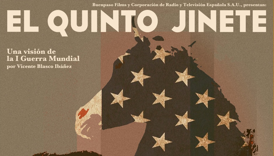 El quinto jinete de Blasco Ibáñez cabalga en película